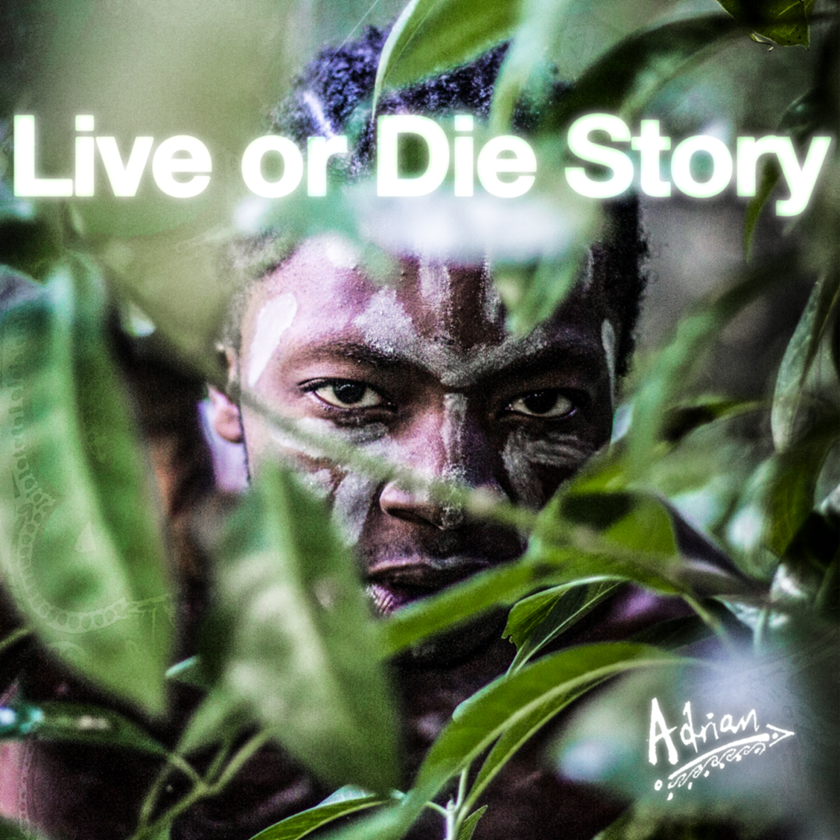 Release: Adrian Kwelepeta – Live or Die Story
